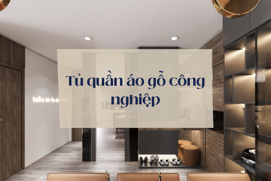 Tủ quần áo gỗ công nghiệp - xưởng nội thất ở Hải Dương đẹp uy tín 