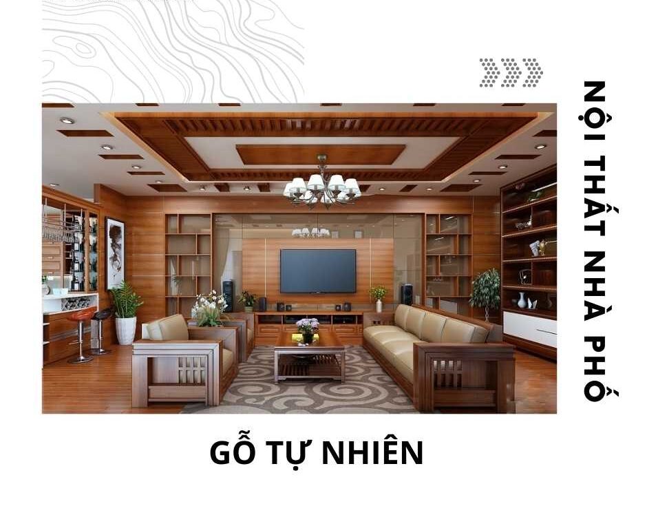Nội thất nhà phố: Nên chọn gỗ tự nhiên hay gỗ công nghiệp?