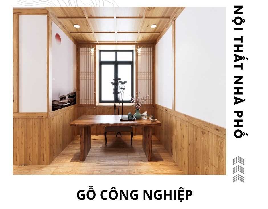 Nội thất nhà phố: Nên chọn gỗ tự nhiên hay gỗ công nghiệp?