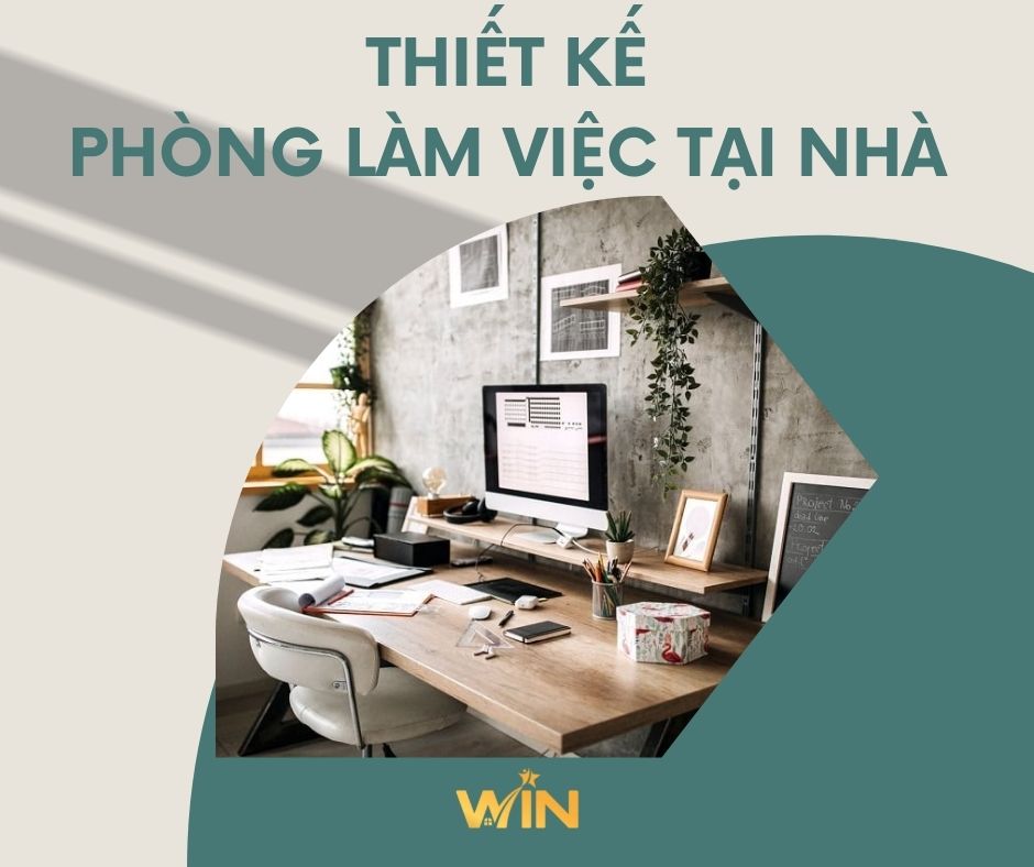 Thiết kế phòng làm việc tại nhà để Work from home hiệu quả 